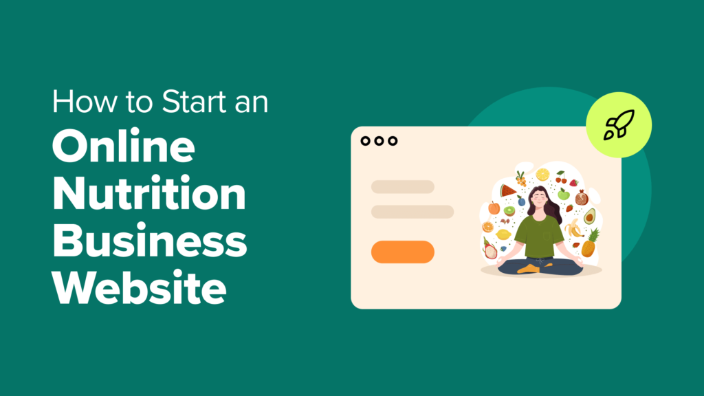 How to Start an Online Nutrition Business Website (Step by Step)