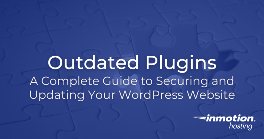 Updating Your Outdated Plugins | InMotion Hosting